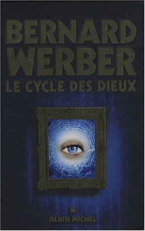 Le Cycle des Dieux : Tome 1, Nous, les Dieux ; Tome 2, Le Souffle des Dieux ; Tome 3, Le mystère des Dieux