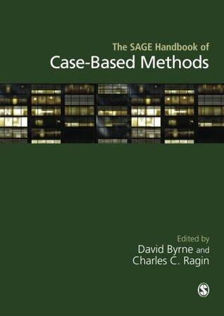The SAGE Handbook of Case-Based Methods