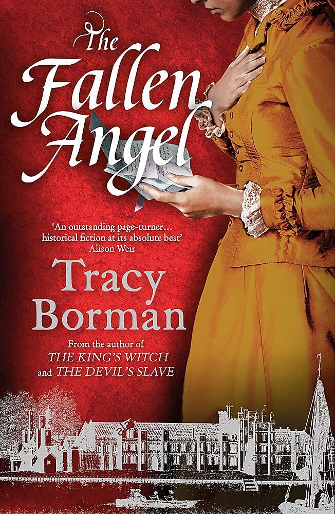 The Fallen Angel: The stunning conclusion to The King's Witch trilogy