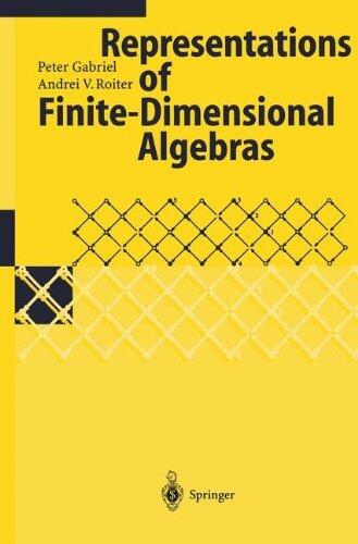 Representations of Finite-Dimensional Algebras (Encyclopaedia of Mathematical Sciences