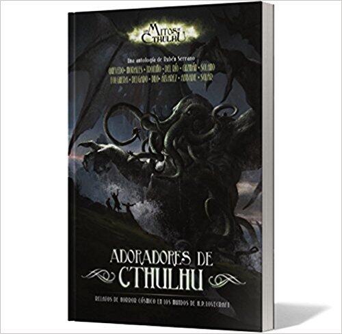 Los Mitos de Cthulhu: Adoradores de Cthulhu