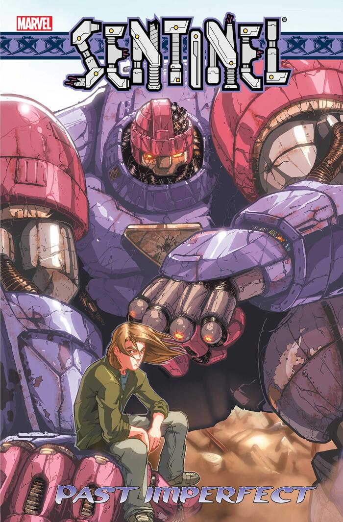 Sentinel Vol. 3: Past Imperfect (Sentinel