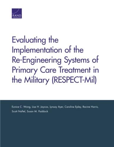 Evaluating the Implementation of the Re-Engineering Systems of Primary Care Treatment in the Military