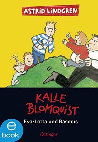Kalle Blomquist 3. Eva-Lotta und Rasmus