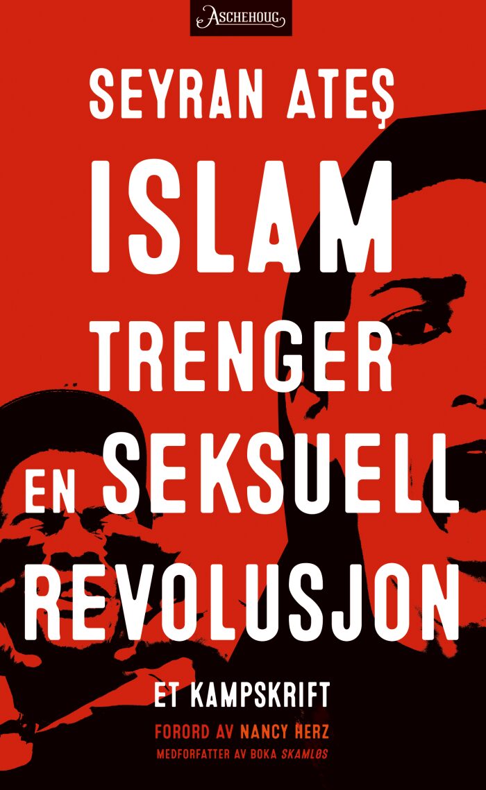 Islam Trenger en Seksuell Revolusjon: Et Kampskrift