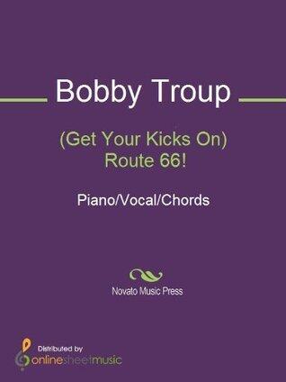 (Get Your Kicks On) Route 66! Sheet Music