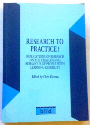 Research to Practice?: Implications of Research on the Challenging Behaviour of People With Learning Disability