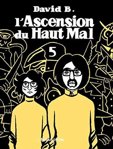 L' Ascension du haut mal 5