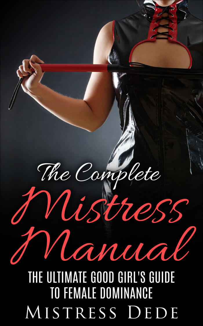 The Complete Mistress Manual