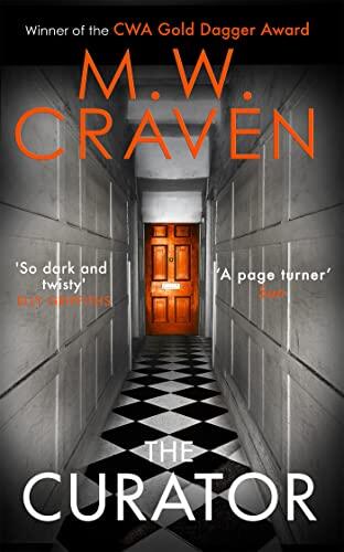 The Curator: The New Must-Read Thriller from the Winner of the CWA Best Crime Novel of 2019