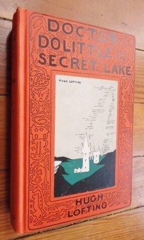 Doctor Doolittle and the Secret Lake