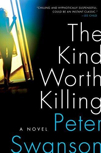 The Kind Worth Killing