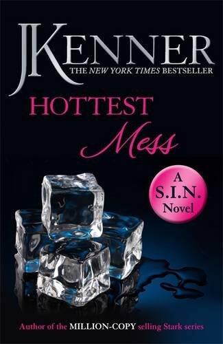 Hottest Mess: Dirtiest 2 (Stark Series)