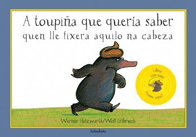 A toupiña (sons) que queria saber quen lle fixera aquilo na cabeza