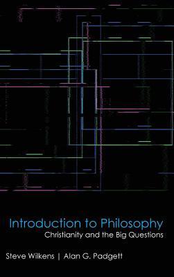 Introduction to Philosophy: Christianity and the Big Questions