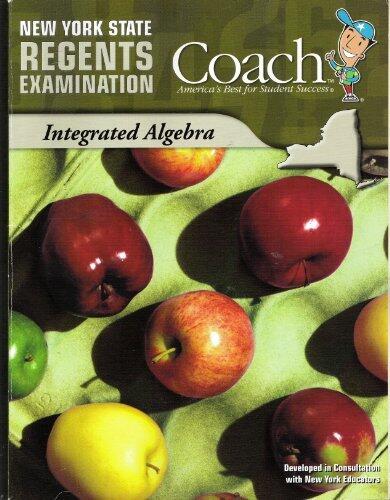 NYS Regents Examination Coach Integrated Algebra