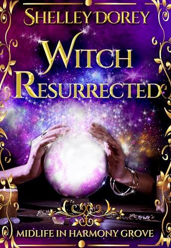Witch Resurrected: Paranormal Women's Fiction