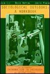 Sociological Outlooks: A Workbook to Accompany Introduction to Sociology