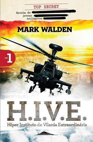 H.I.V.E.: Híper Instituto de Vilania Extraordinária Vol 1