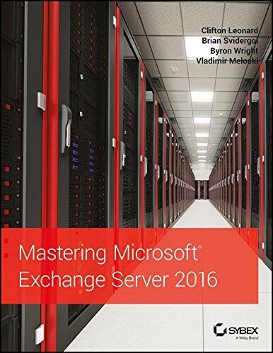 Mastering Microsoft Exchange Server 2016: 2016