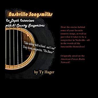 Nashville Songsmiths: In-Depth Interviews with #1 Country Songwriters