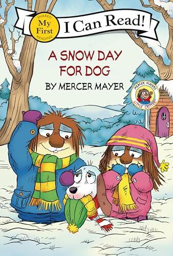 Little Critter: A Snow Day for Dog: A Sweet Winter Adventure About Rescue and Helping for Kids (Ages 4-8)