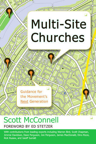 Multi-Site Churches: Guidance for the Movement's Next Generation