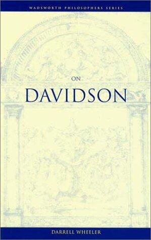 On Davidson (Wadsworth Philosophers) by Wheeler Darrell (2002-06-07) Paperback