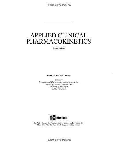 By Larry Bauer - Applied Clinical Pharmacokinetics: 2nd (second) Edition