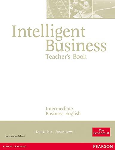 Intelligent Business Intermediate: Teacher's Edition