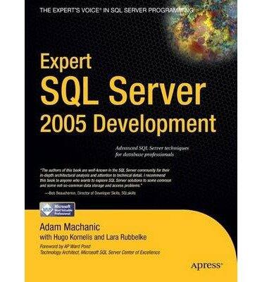 Expert SQL Server 2005 Development