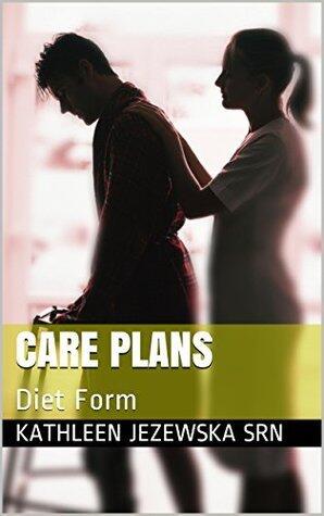 Care Plans: Diet Form
