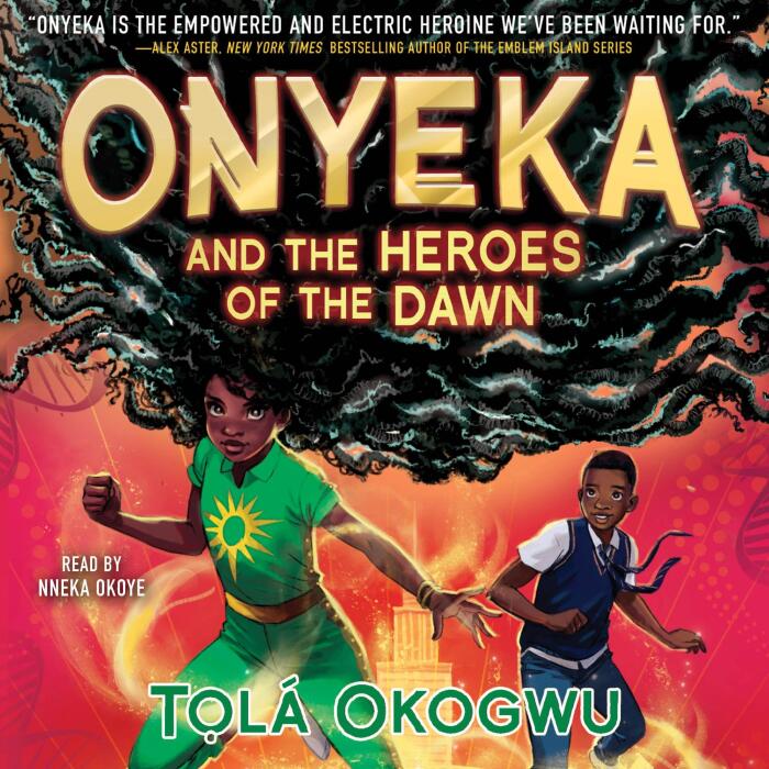Onyeka and the Heroes of the Dawn: Onyeka