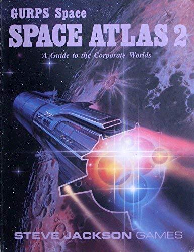 Gurps Space Atlas 2: A Guide to the Corporate Worlds
