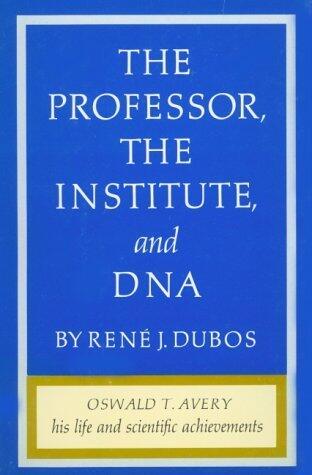 The Professor, the Institute, and DNA