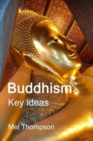 Buddhism: Key Ideas