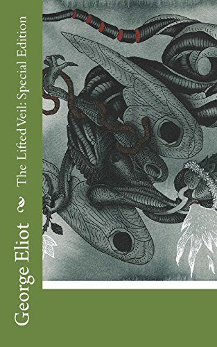 The Lifted Veil: Special Edition