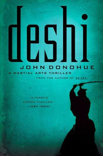 Deshi : A Martial Arts Thriller
