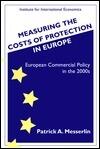 Measuring the Costs of Protection in Europe: European Commercial Policy in the 2000s