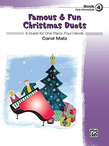 Famous & Fun Christmas Duets, Book 4: 6 Early Intermediate Piano Duets