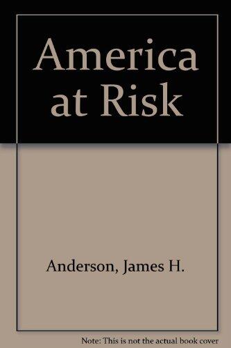 America at Risk: The Citizen's Guide to Missile Defense