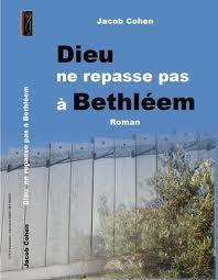 Dieu ne repasse pas à Bethléem