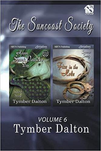 The Suncoast Society Collection, Volume 6: Happy Spank Patrick's Day / Fire in the Hole
