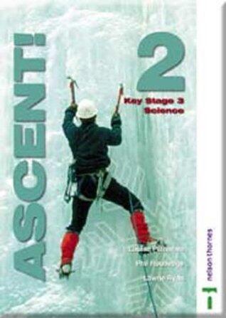 Ascent! 2 Key Stage 3 Science