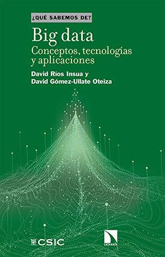 Big data: Conceptos, tecnologías y aplicaciones