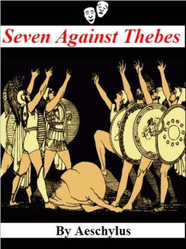Seven Against Thebes & Prometheus Bound