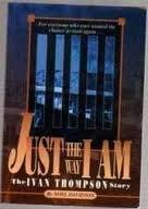 Just the Way I Am: The Ivan Thompson Story