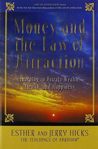 Money and the Law of Attraction
