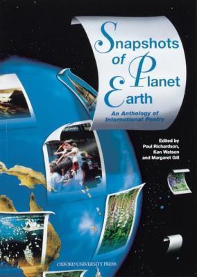 Snapshots of Planet Earth: An Anthology of International Poetry