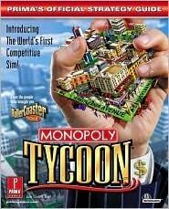 Monopoly Tycoon: Prima's Official Strategy Guide